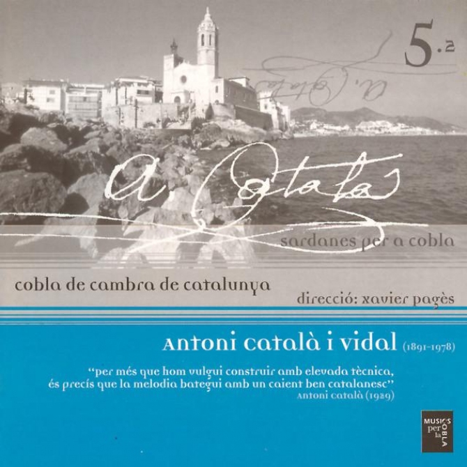 Antoni Català Vidal (1891-1978). Sardanes. Seleccions